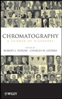 Chromatography: A Science of Discovery - ISBN 9780470283455