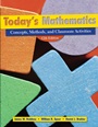 Todays Mathematics: Concepts, Methods, and Classroom Activities (Shrinkwrapped with CD inside envelop inside front cover of Text) - ISBN 9780470286906