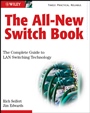 The All–New Switch Book: The Complete Guide to LAN Switching Technology - ISBN 9780470287156