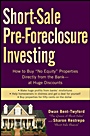 Short–Sale Pre–Foreclosure Investing: How to Buy 