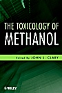 The Toxicology of Methanol - ISBN 9780470317594
