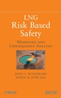 LNG Risk Based Safety: Modeling and Consequence Analysis - ISBN 9780470317648