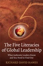 The Five Literacies of Global Leadership: What Authentic Leaders Know and You Need to Find Out - ISBN 9780470319123
