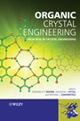 Organic Crystal Engineering: Frontiers in Crystal Engineering - ISBN 9780470319901