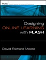 Designing Online Learning with Flash - ISBN 9780470322635