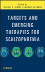 Targets and Emerging Therapies for Schizophrenia - ISBN 9780470322826
