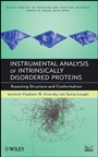 Instrumental Analysis of Intrinsically Disordered Proteins: Assessing Structure and Conformation - ISBN 9780470343418