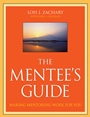 The Mentees Guide: Making Mentoring Work for You - ISBN 9780470343586
