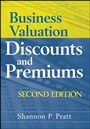 Business Valuation Discounts and Premiums - ISBN 9780470371480