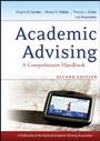 Academic Advising: A Comprehensive Handbook - ISBN 9780470371701