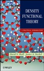 Density Functional Theory: A Practical Introduction - ISBN 9780470373170