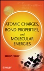 Atomic Charges, Bond Properties, and Molecular Energies - ISBN 9780470376225