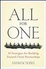 All For One: 10 Strategies for Building Trusted Client Partnerships - ISBN 9780470380284