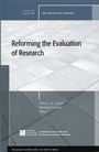 Reforming the Evaluation of Research: New Directions for Evaluation, Number 118 - ISBN 9780470382455