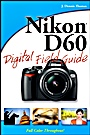 Nikon D60 Digital Field Guide - ISBN 9780470383124