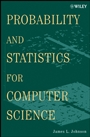 Probability and Statistics for Computer Science - ISBN 9780470383421