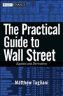 The Practical Guide to Wall Street: Equities and Derivatives - ISBN 9780470383728