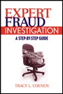 Expert Fraud Investigation: A Step–by–Step Guide - ISBN 9780470387962