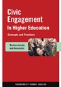 Civic Engagement in Higher Education: Concepts and Practices - ISBN 9780470388464