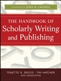The Handbook of Scholarly Writing and Publishing - ISBN 9780470393352