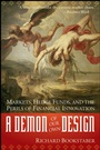 A Demon of Our Own Design: Markets, Hedge Funds, and the Perils of Financial Innovation - ISBN 9780470393758