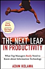 The Next Leap in Productivity: What Top Managers Really Need to Know about Information Technology - ISBN 9780470398111