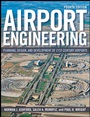 Airport Engineering: Planning, Design, and Development of 21st Century Airports - ISBN 9780470398555