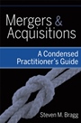 Mergers and Acquisitions: A Condensed Practitioners Guide - ISBN 9780470398944