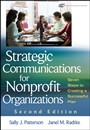 Strategic Communications for Nonprofit Organizations: Seven Steps to Creating a Successful Plan - ISBN 9780470401224