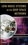 Low–Noise Systems in the Deep Space Network - ISBN 9780470402283