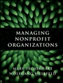 Managing Nonprofit Organizations - ISBN 9780470402993