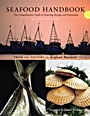 Seafood Handbook: The Comprehensive Guide to Sourcing, Buying and Preparation - ISBN 9780470404164
