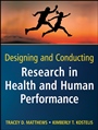 Designing and Conducting Research in Health and Human Performance - ISBN 9780470404805