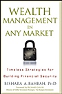 Wealth Management in Any Market: Timeless Strategies for Building Financial Security - ISBN 9780470405284