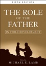The Role of the Father in Child Development - ISBN 9780470405499