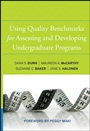 Using Quality Benchmarks for Assessing and Developing Undergraduate Programs - ISBN 9780470405567