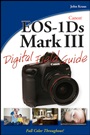 Canon EOS–1Ds Mark III Digital Field Guide - ISBN 9780470409497