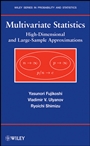 Multivariate Statistics: High–Dimensional and Large–Sample Approximations - ISBN 9780470411698