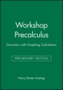 Workshop Precalculus: Discovery with Graphing Calculators - ISBN 9780470412510