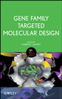 Gene Family Targeted Molecular Design - ISBN 9780470412893