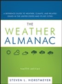 The Weather Almanac: A Reference Guide to Weather, Climate, and Related Issues in the United States and Its Key Cities - ISBN 9780470413258