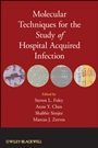 Molecular Techniques for the Study of Hospital Acquired Infection - ISBN 9780470420850