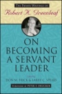 On Becoming a Servant Leader: The Private Writings of Robert K. Greenleaf - ISBN 9780470422007