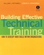 Building Effective Technical Training: How to Develop Hard Skills Within Organizations - ISBN 9780470422113