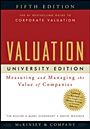 Valuation: Measuring and Managing the Value of Companies, University Edition - ISBN 9780470424704
