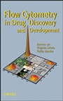 Flow Cytometry in Drug Discovery and Development - ISBN 9780470433560