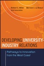 Developing University–Industry Relations: Pathways to Innovation from the West Coast - ISBN 9780470433966