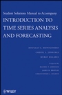 Student Solutions Manual to Accompany Introduction to Time Series Analysis and Forecasting - ISBN 9780470435748