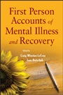 First Person Accounts of Mental Illness and Recovery - ISBN 9780470444528