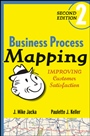 Business Process Mapping: Improving Customer Satisfaction - ISBN 9780470444580